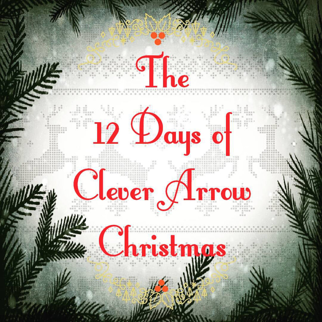 The 12 Days of Clever Arrow Christmas (and a GIVEAWAY!)