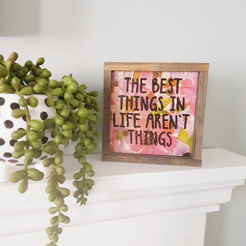 The best things in life aren't things